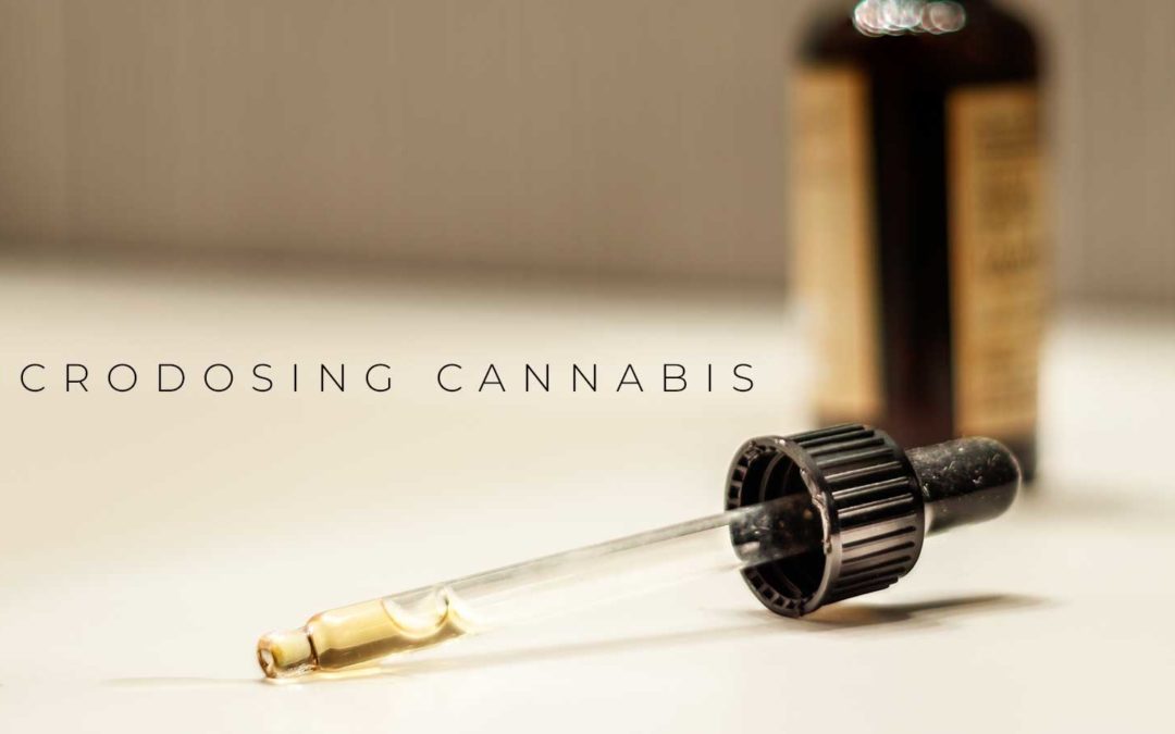 Microdosing Cannabis: Enjoy Healing without the High